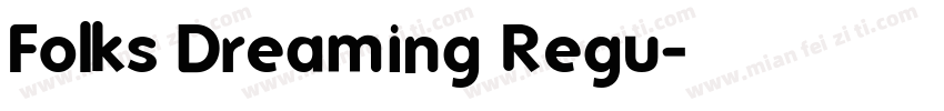 Folks Dreaming Regu字体转换